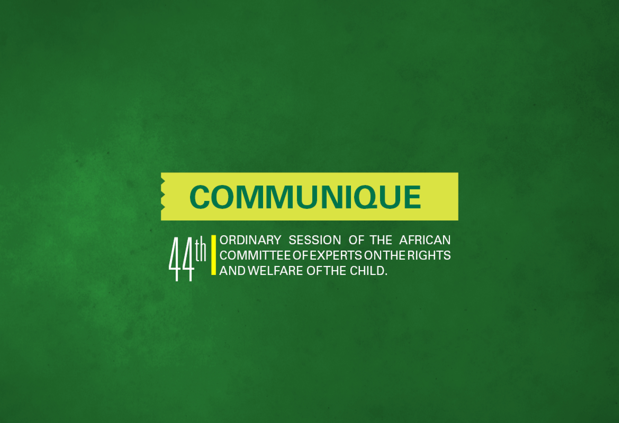 44th Session Communique