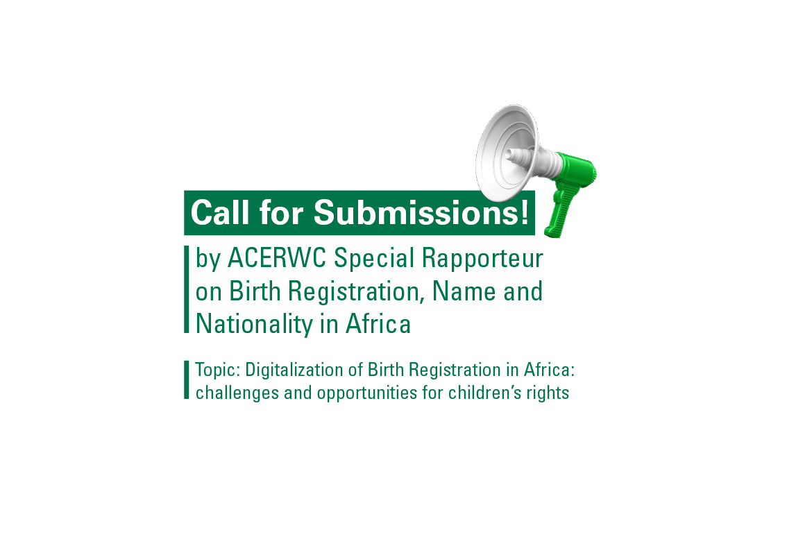 Call for Submissions by ACERWC Special Rapporteur on Birth Registration, Name and Nationality in Africa