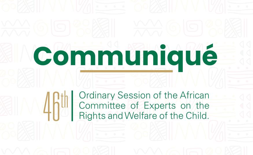 Communique 46th Ordinary Session of ACERWC