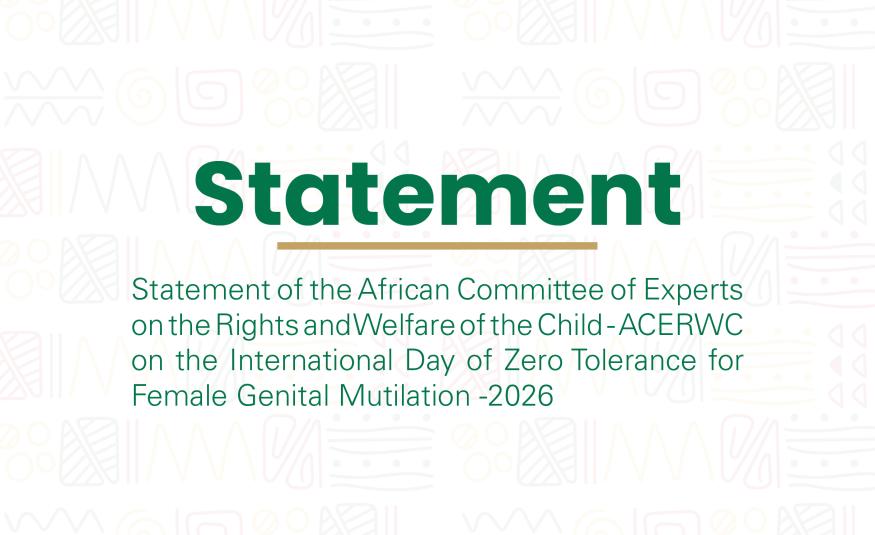 Statement of ACERWC on the International Day of Zero Tolerance for Female Genital Mutilation
