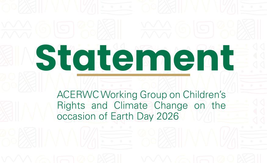 ACERWC Working Group on Children’s Rights and Climate Change on the occasion of Earth Day 2026