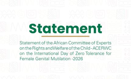 Statement of ACERWC on the International Day of Zero Tolerance for Female Genital Mutilation